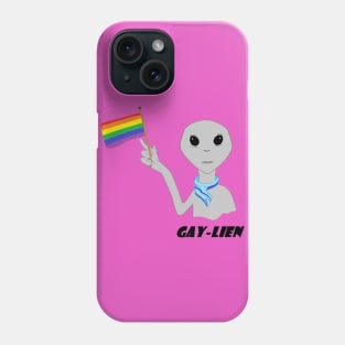 Gaylien is OUT of this world Phone Case