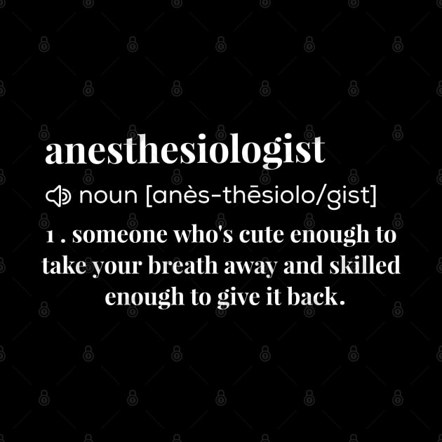 Funny anesthesiologist definition by G-DesignerXxX