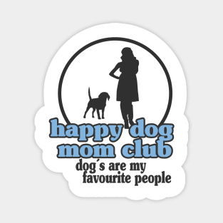 Happy Dog Mom Best Dog Mom Puppy Mother Paw Dog Lover Magnet