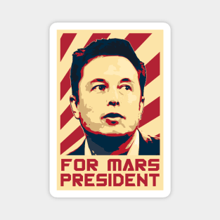 Elon For Mars President Magnet