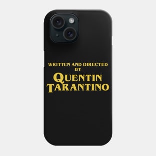 Inglourious Basterds | Written and Directed by Quentin Tarantino Phone Case