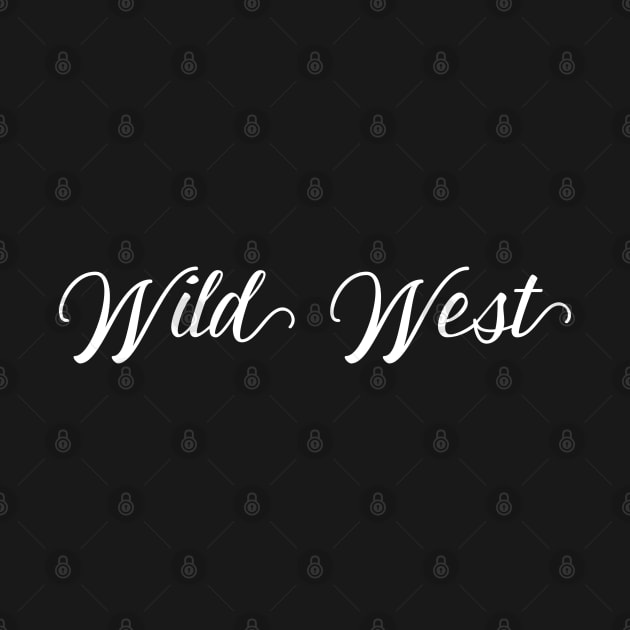 Wild West by ShirtyLife