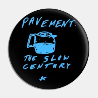 PAVEMENT MERCH VTG Pin