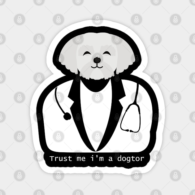 Trust me i'm a dogtor Magnet by TRACHLUIM