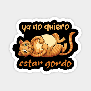 ya no quiero estar gordo Magnet
