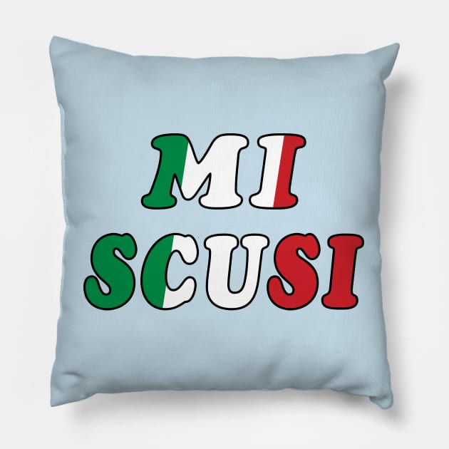 Mi Scusi Pillow by Lyvershop