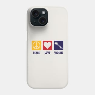 Peace Love Vaccine Phone Case