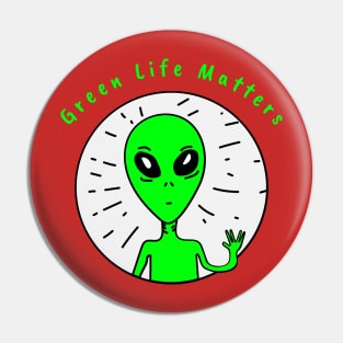 Green Life Matters Pin