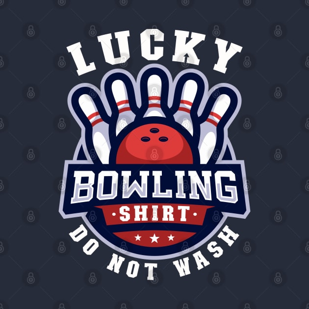 Lucky Bowling Shirt Funny Gift For Bowlers by DragonTees