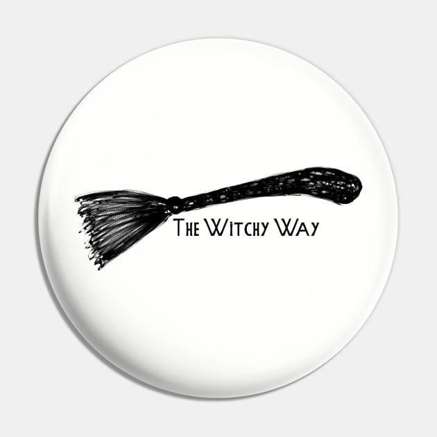 The Witchy Way Pin by Pixcy Willow