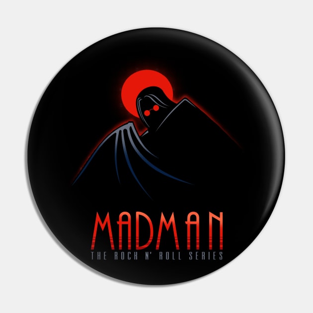 Madman Pin by Roni Nucleart