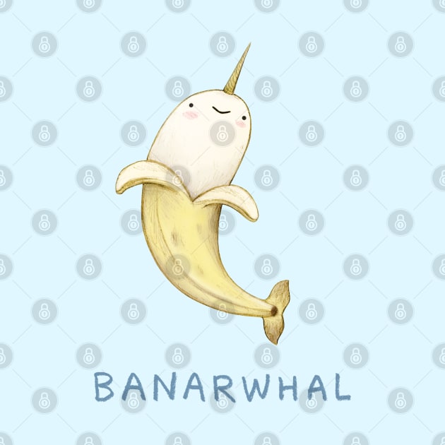 Banarwhal by Sophie Corrigan