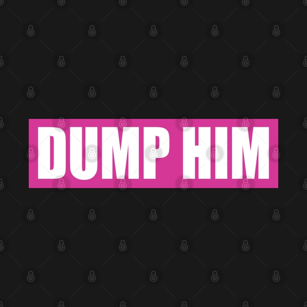 dump him by CLOSE THE DOOR PODCAST