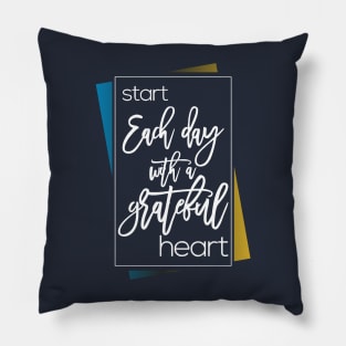 start each day Pillow