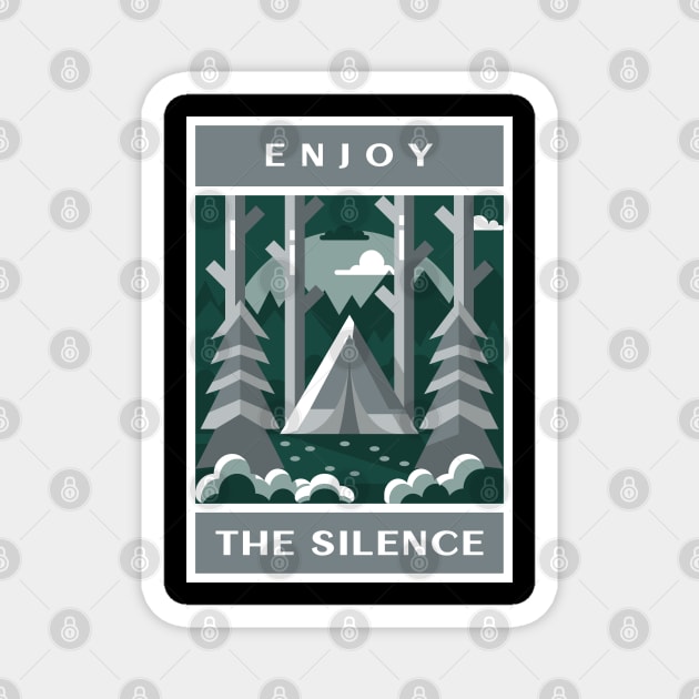 Enjoy The Silence - Camping Magnet by ElevateElegance