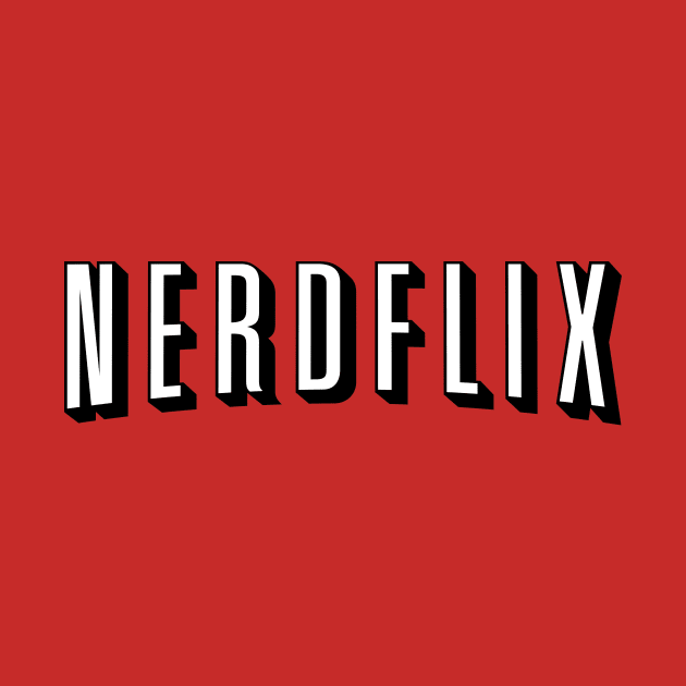 Nerd Netflix – Nerdflix Funny Quarantine by vonHeilige