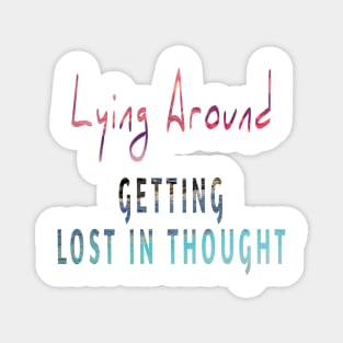 Getting lost in thought Magnet