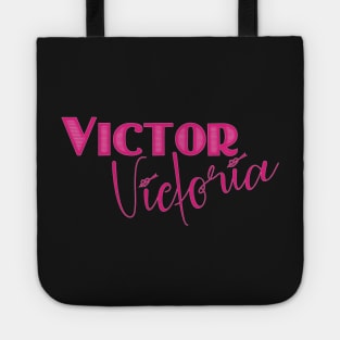 Victor/Victoria Tote