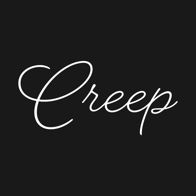 Creep by TONYSTUFF