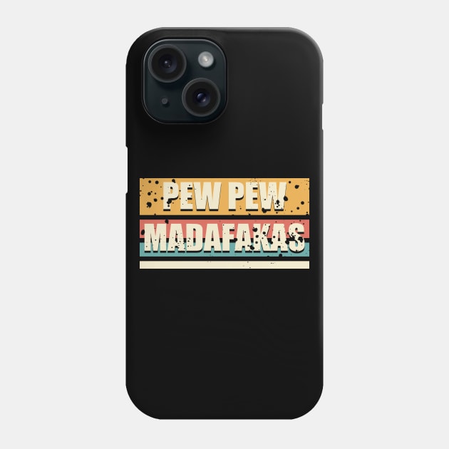 vintage pew pew madafakas retro funny Phone Case by A Comic Wizard