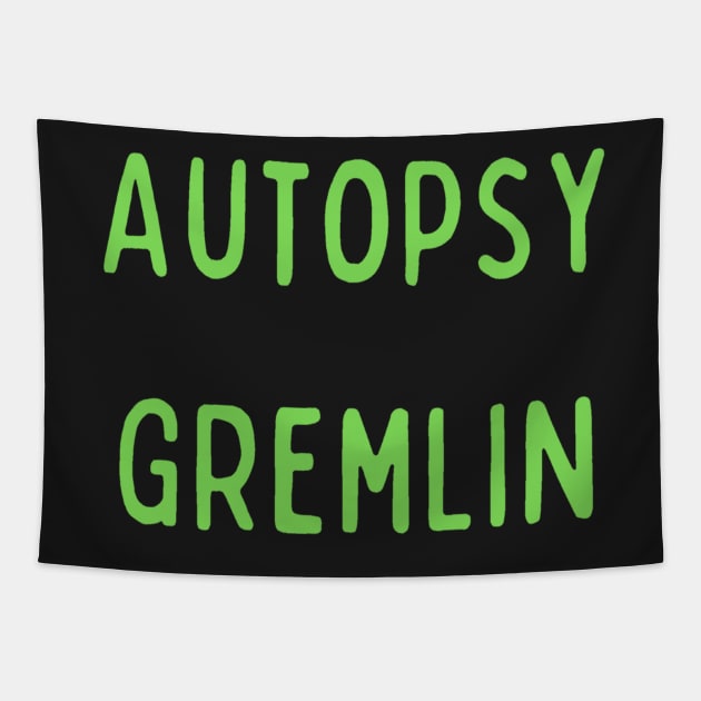 Green Autopsy Gremlin - NCIS - Palmer Tapestry by LukjanovArt