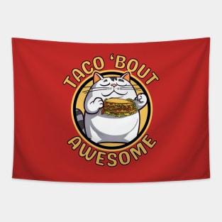 Taco 'Bout Awesome Funny Cat Eating Tacos Tapestry