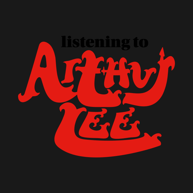 Listening to Arthur Lee by ScottCarey