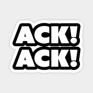 Eric the ACK ACKtor! Magnet