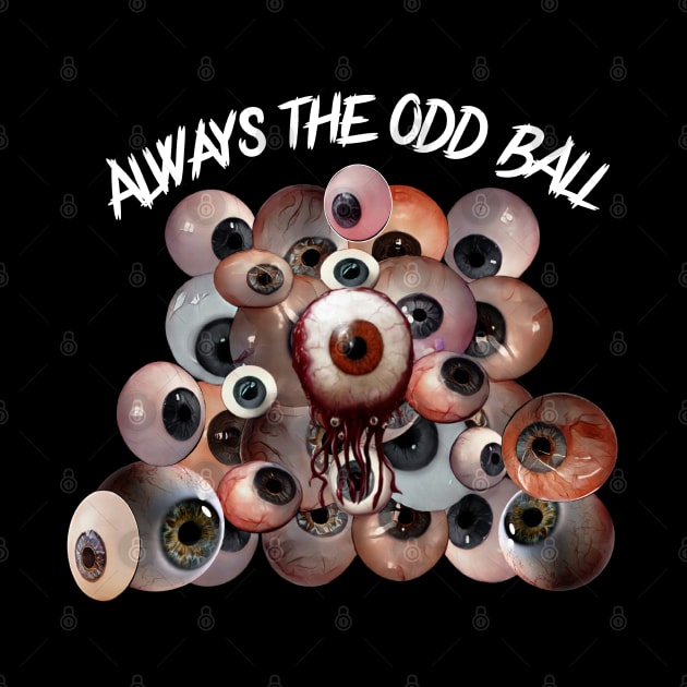 Always the odd ball, roll with it by CreakyDoorArt