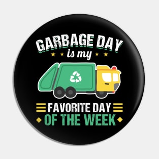 Garbage Day is my favorite day garbage truck Pin