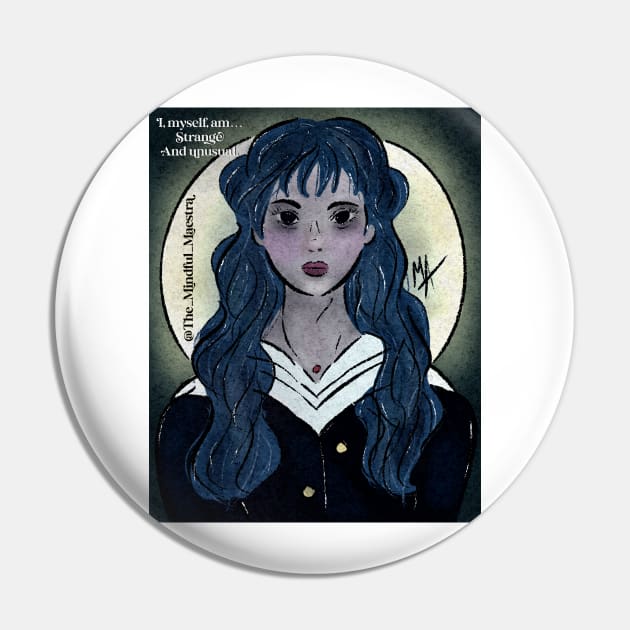 Strange an unusual girl Pin by The Mindful Maestra