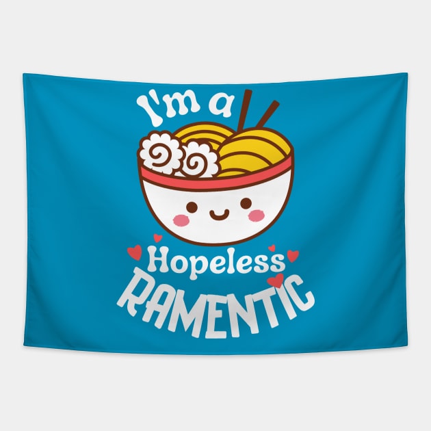 I'm a Hopeless Ramentic Tapestry by Unique Treats Designs