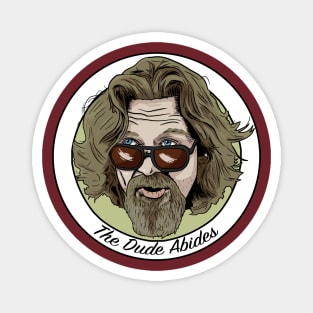 The Dude Abides Magnet