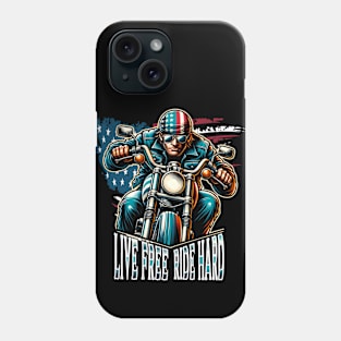 Live Free Ride Hard Biker Phone Case