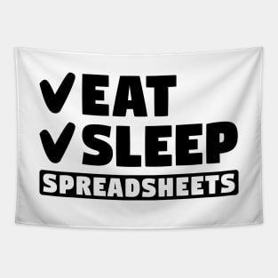 Eat, sleep, spreadsheets Tapestry