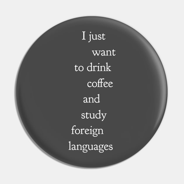 Coffee & Foreign Languages Pin by GrayDaiser