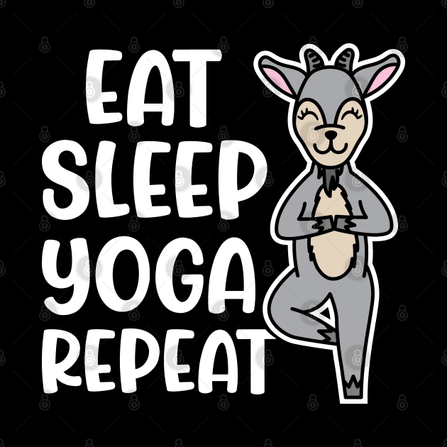 Eat Sleep Yoga Repeat Goat Yoga Fitness Funny by GlimmerDesigns
