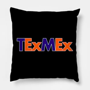 Tex Mex Food Delivers! Pillow