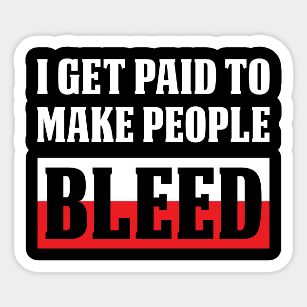 Funny Phlebotomist Quote - Phlebotomist - Sticker | TeePublic Funny Phlebotomist Quote - Phlebotomist - Sticker | TeePublic