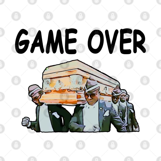 Coffin Dance Game Over Funny by Redmart