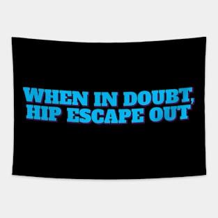 Hip Escape Out Tapestry