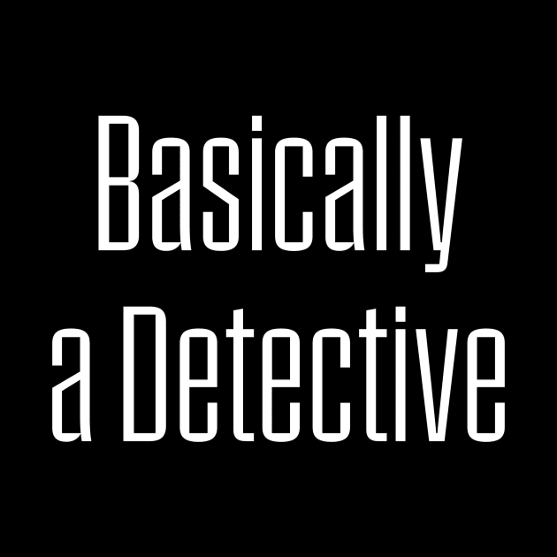 Basically a detective True Crime Junkie by Digital GraphX