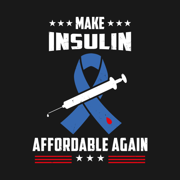 Make Insulin Affordable Again by JeZeDe