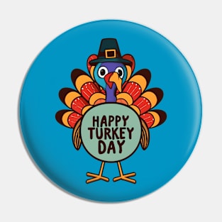 Hyappy turkey day Pin