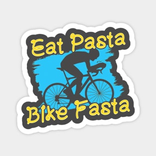 Eat Pasta Bike Fasta Magnet