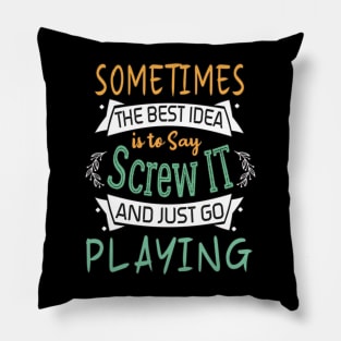 Funny Woman Girl Shirt, shooting lover, The best idea screw is to screw it and just go hicking Pillow