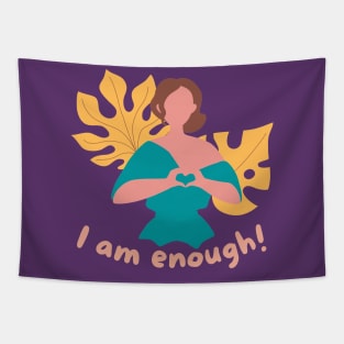 I am enough Tapestry