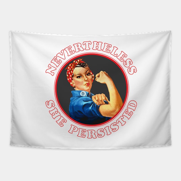 Nevertheless She Persisted, Resistance Tee, Anti-Trump Tapestry by ecam11