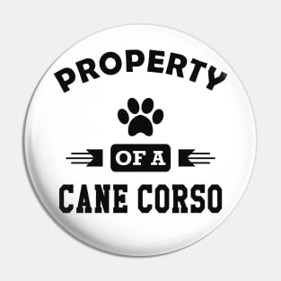 Cane Corso dog - Property of a cane corso Pin