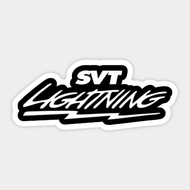 Svt Lightning Ford F150 Svt Lightning Sticker Teepublic
